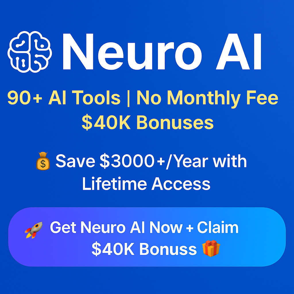 Neuro AI 2025 – The Only AI Toolkit You’ll Ever Need [Review + Discount]